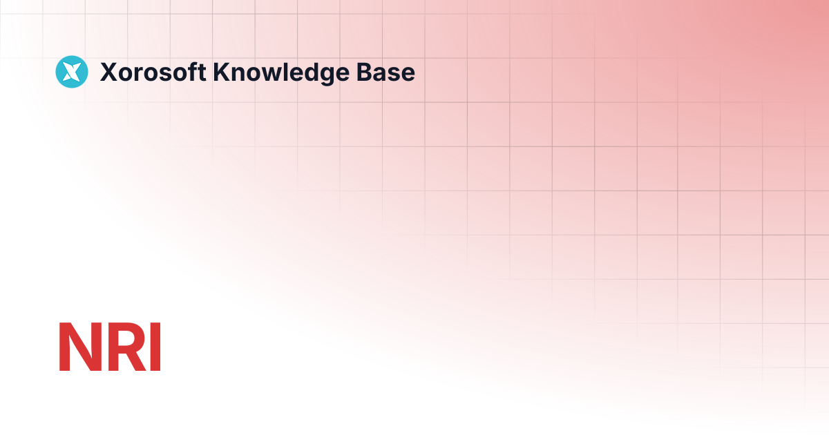 NRI | Xorosoft Knowledge Base